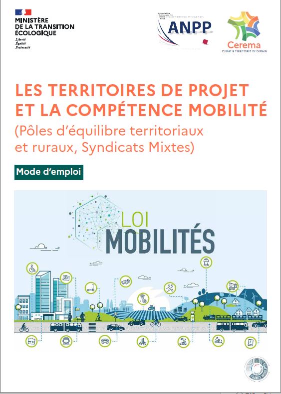 Les Territoires de projet et la compétence mobilité (Pôles d’équilibre territoriaux et ruraux, Syndicats Mixtes)